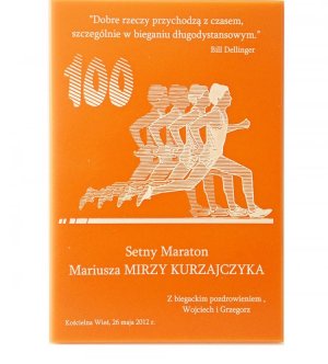 Dyplom - Setny Maraton Mariusza Mirzy Kurzajczyka